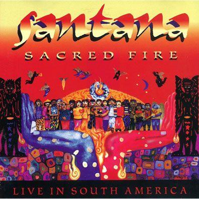 Carlos Santana - Sacred Fire: Live In South America